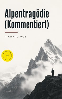 eBook: Alpentragödie (Kommentiert)
