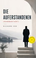 eBook: Die Auferstandenen (Kommentiert)