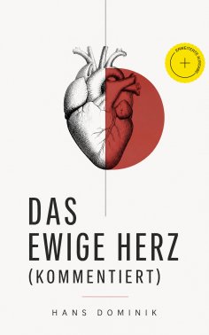 eBook: Das ewige Herz (Kommentiert)