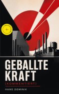 eBook: Geballte Kraft (Kommentiert)