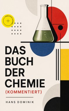 ebook: Das Buch der Chemie (Kommentiert)