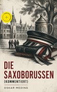 eBook: Die Saxoborussen (Kommentiert)