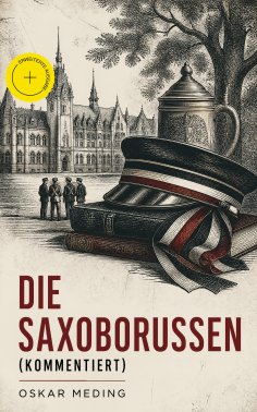 eBook: Die Saxoborussen (Kommentiert)