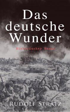 eBook: Das deutsche Wunder: Historischer Roman