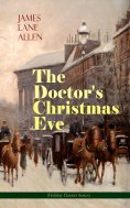 eBook: The Doctor's Christmas Eve (Holiday Classics Series)