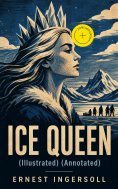eBook: ICE QUEEN (Illustrated) (Annotated)
