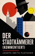 ebook: Der Stadtkämmerer (Kommentiert)
