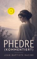 eBook: Phedre (Kommentiert)
