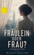 ebook: Fräulein oder Frau? (Kommentiert)