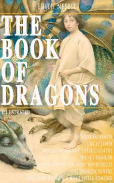 eBook: THE BOOK OF DRAGONS (Illustrated)