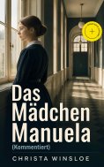 ebook: Das Mädchen Manuela (Kommentiert)