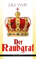 eBook: Der Raubgraf (Mittelalter-Roman)