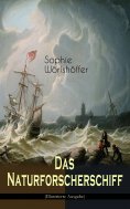 eBook: Das Naturforscherschiff (Illustrierte Ausgabe)