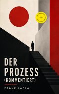 eBook: Der Prozess (Kommentiert)