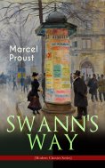 ebook: SWANN'S WAY (Modern Classics Series)