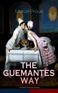 eBook: THE GUERMANTES WAY (French Classics Series)