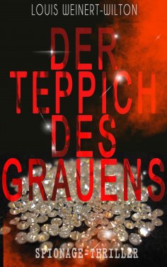 eBook: Der Teppich des Grauens (Spionage-Thriller)