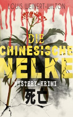 eBook: Die chinesische Nelke (Mystery-Krimi)