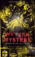 eBook: THE WYVERN MYSTERY (Complete Edition: All 3 Volumes)