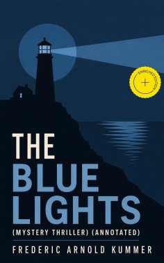 eBook: THE BLUE LIGHTS (Mystery Thriller) (Annotated)