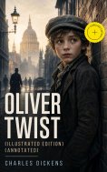eBook: OLIVER TWIST (Illustrated Edition) (Annotated)