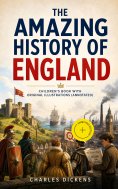 eBook: The Amazing History of England - Children's Book with Original Illustrations (Annotated)