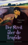 ebook: Der Streit über die Tragödie (Theorien & Psychologische Modelle)