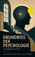 eBook: Grundriss der Psychologie (Kommentiert)