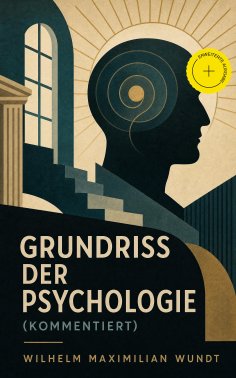 eBook: Grundriss der Psychologie (Kommentiert)