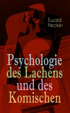 ebook: Psychologie des Lachens und des Komischen