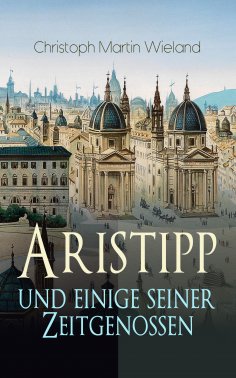 eBook: Aristipp und einige seiner Zeitgenossen