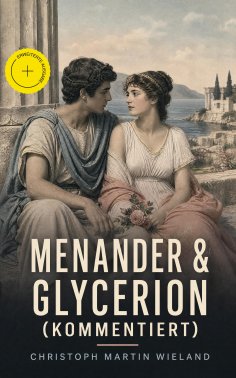 eBook: Menander & Glycerion (Kommentiert)