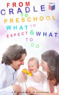 eBook: From Cradle to Preschool – What to Expect & What to Do