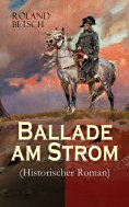 eBook: Ballade am Strom (Historischer Roman)