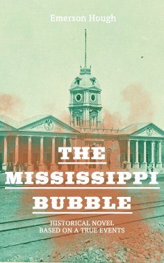 eBook: The Mississippi Bubble (Historical Novel Based on a True Events)