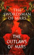 eBook: THE SWORDSMAN OF MARS & THE OUTLAWS OF MARS