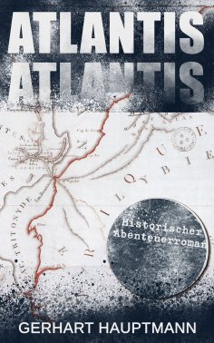 ebook: ATLANTIS (Historischer Abenteuerroman)