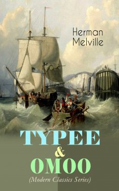 eBook: TYPEE & OMOO (Modern Classics Series)