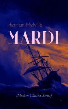 ebook: MARDI (Modern Classics Series)