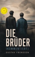 eBook: Die Brüder (Kommentiert)