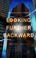 eBook: Looking Further Backward (Political Dystopia)