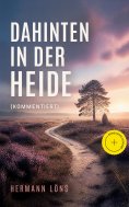 eBook: Dahinten in der Heide (Kommentiert)