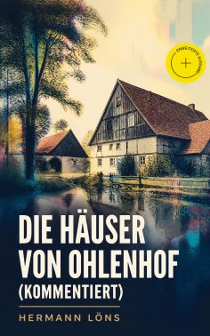 eBook: Die Häuser von Ohlenhof (Kommentiert)