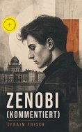 eBook: Zenobi (Kommentiert)