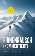 eBook: Firnenrausch (Kommentiert)