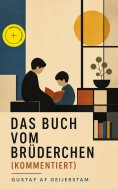 eBook: Das Buch vom Brüderchen (Kommentiert)