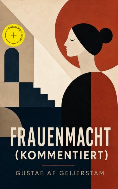 eBook: Frauenmacht (Kommentiert)