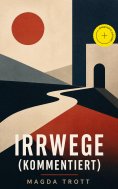 ebook: Irrwege (Kommentiert)