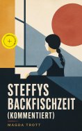 ebook: Steffys Backfischzeit (Kommentiert)