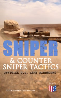 ebook: Sniper & Counter Sniper Tactics - Official U.S. Army Handbooks